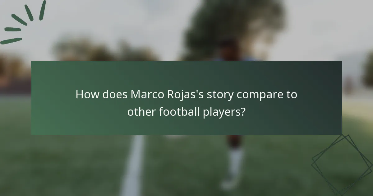 How does Marco Rojas's story compare to other football players?
