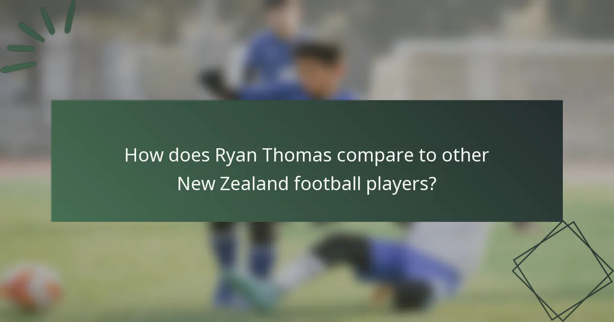 How does Ryan Thomas compare to other New Zealand football players?