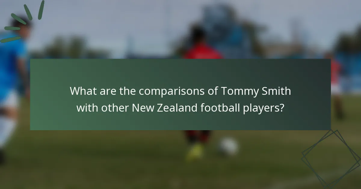 What are the comparisons of Tommy Smith with other New Zealand football players?