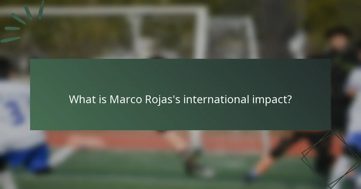 What is Marco Rojas's international impact?
