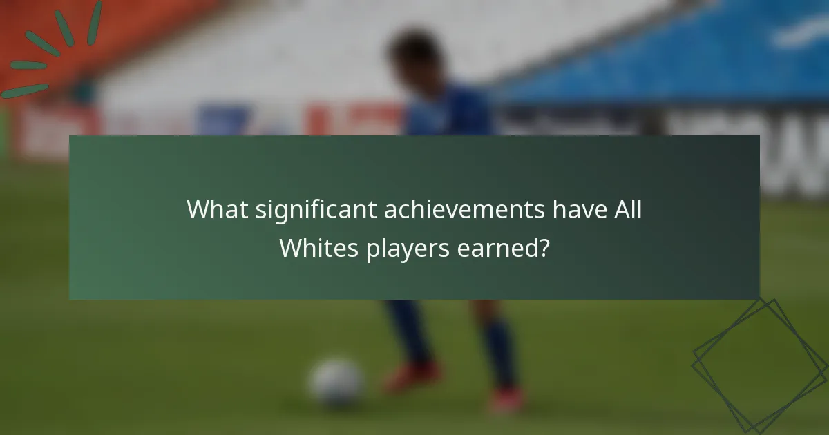 What significant achievements have All Whites players earned?